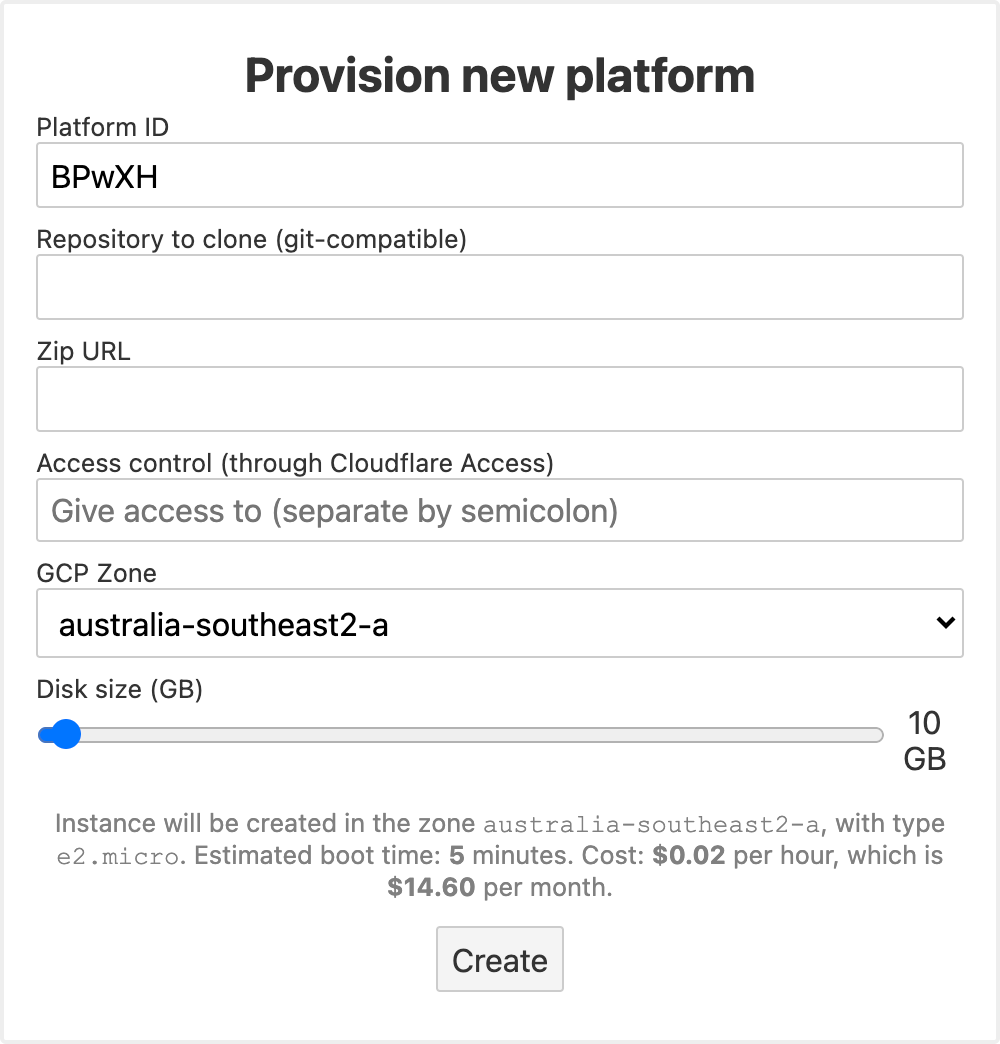 Square box with the title 'Provision new platform'. There is a form with a 'Create' button below that has inputs, detailed to the right.